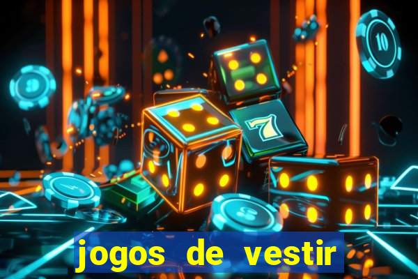 jogos de vestir pessoas ricas